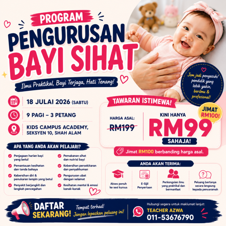 KURSUS PENGURUSAN BAYI SIHAT JULAI 2026